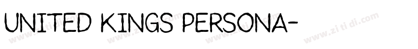 United Kings PERSONA字体转换